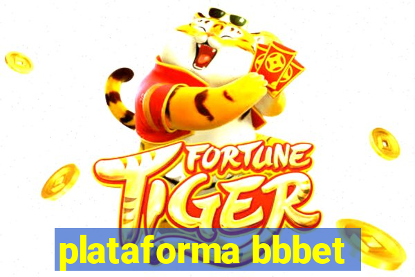 plataforma bbbet